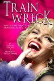 Train Wreck: Anna Nicole Smith