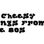 Ten Cheesy Songs From The 80s: Rock Edition