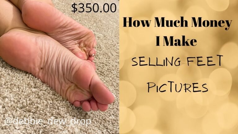 How Much do People Make Selling Feet Pics